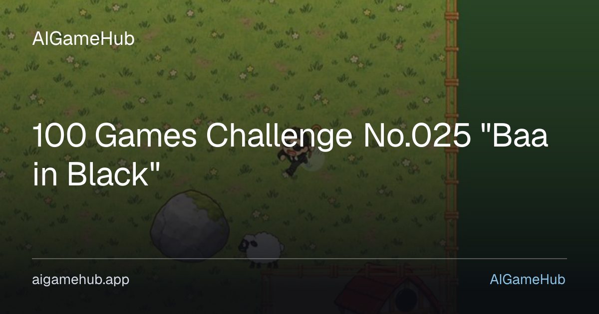 100 Games Challenge No.025 "Baa in Black" - other