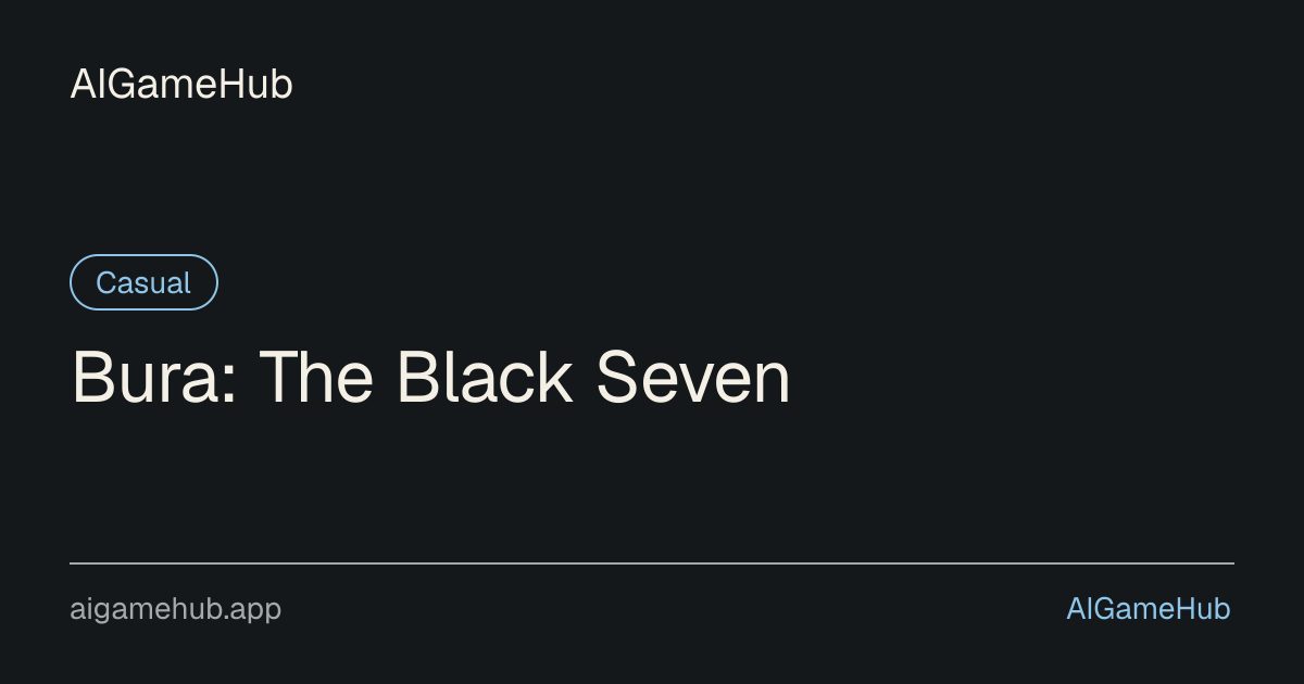 Bura: The Black Seven - カジュアル