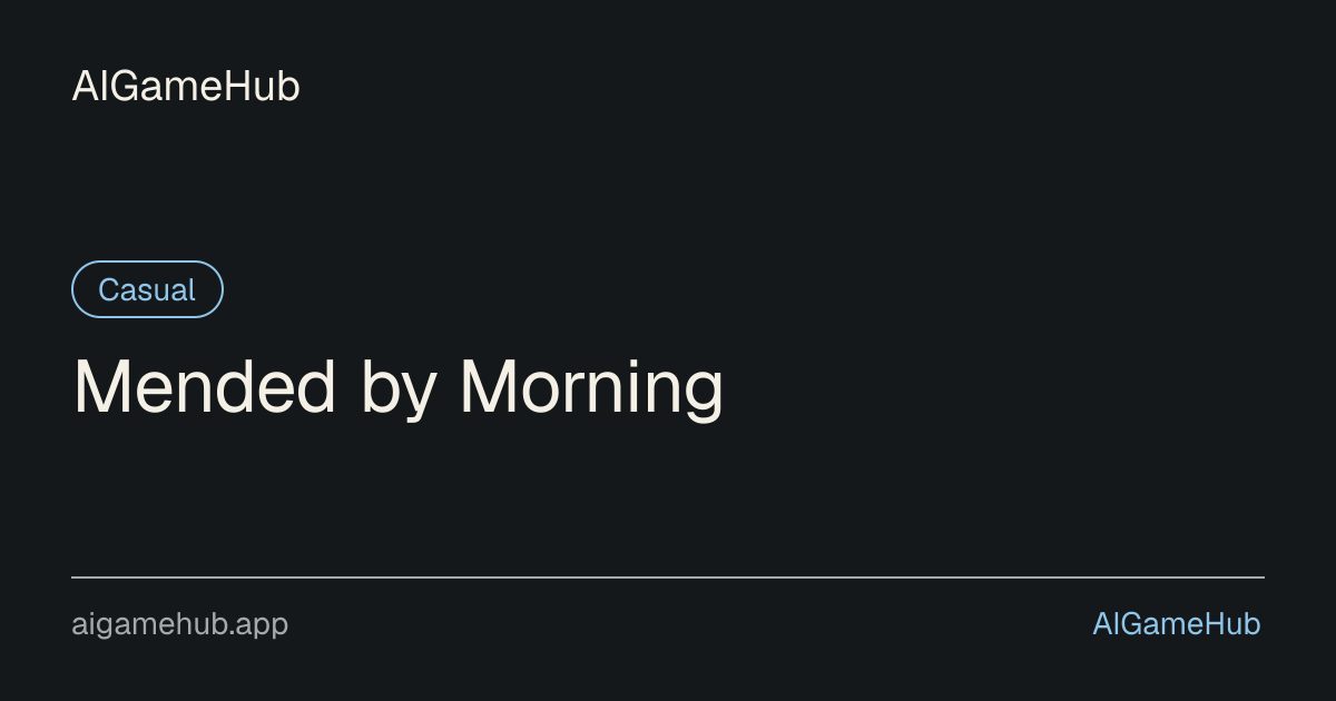 Mended by Morning - カジュアル