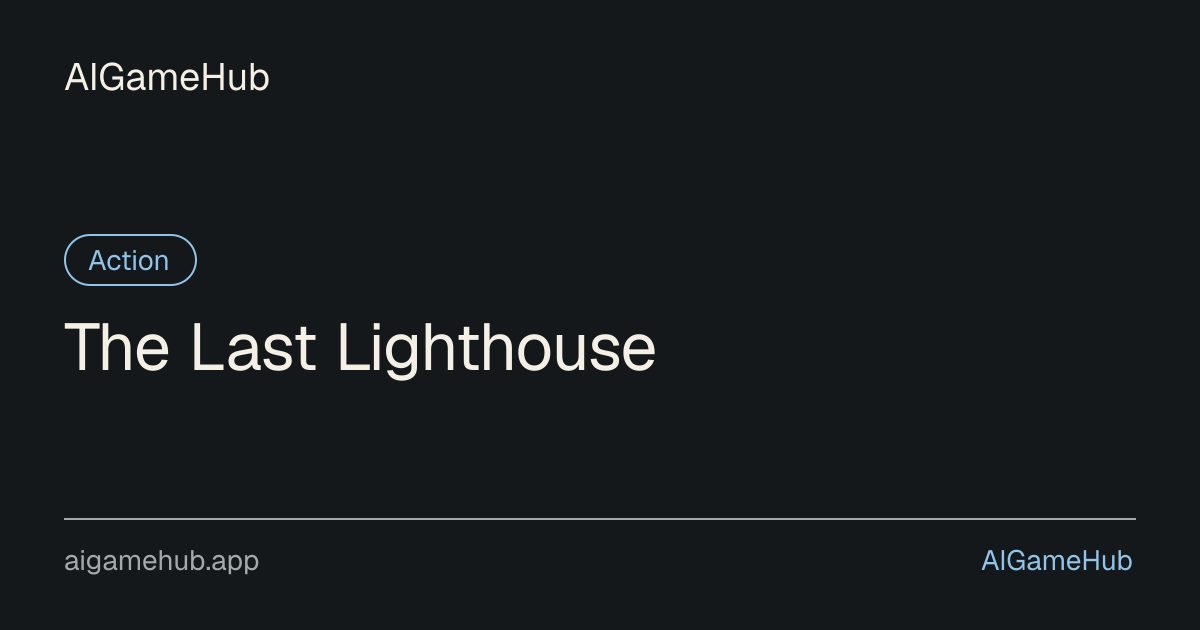 The Last Lighthouse - アクション
