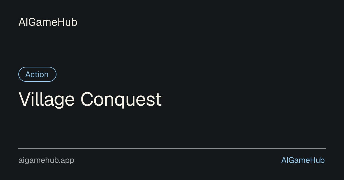 Village Conquest - アクション